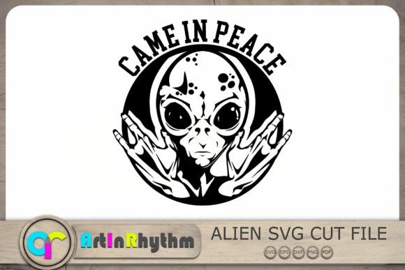 Download Came in Peace Svg, Alien Svg, UFO Svg - Svg Collection